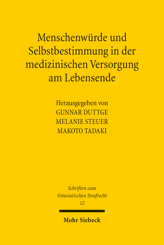 Cover von 'Menschenwürde und Selbstbestimmung in der medizinischen Versorgung am Lebensende'