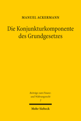 Cover of 'Die Konjunkturkomponente des Grundgesetzes'