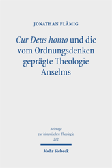 Cover of 'Cur Deus homo und die vom Ordnungsdenken geprägte Theologie Anselms'