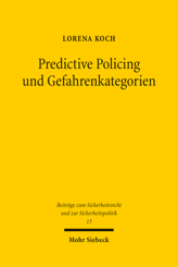 Cover von 'Predictive Policing und Gefahrenkategorien'