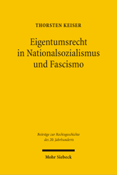 Cover of 'Eigentumsrecht in Nationalsozialismus und Fascismo'