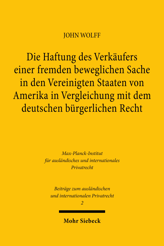 Cover of 'Die Haftung des Verkäufers einer fremden beweglichen Sache in den Vereinigten Staaten von Amerika in Vergleichung mit dem deutschen bürgerlichen Recht'