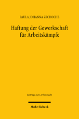 Cover of 'Haftung der Gewerkschaft für Arbeitskämpfe'