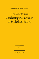 Cover von 'Der Schutz von Geschäftsgeheimnissen in Schiedsverfahren'