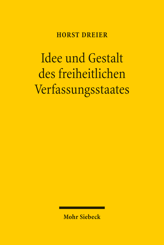 Cover of 'Idee und Gestalt des freiheitlichen Verfassungsstaates'
