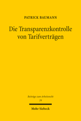 Cover of 'Die Transparenzkontrolle von Tarifverträgen'