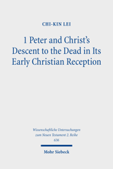 Cover of '1 Peter and Christ's Descent to the Dead in Its Early Christian Reception'