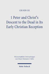 Cover of '1 Peter and Christ's Descent to the Dead in Its Early Christian Reception'