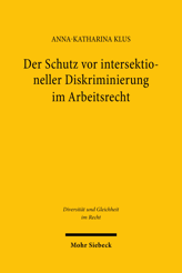 Cover of 'Der Schutz vor intersektioneller Diskriminierung im Arbeitsrecht'