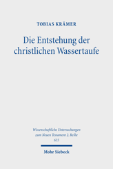 Cover of 'Die Entstehung der christlichen Wassertaufe'