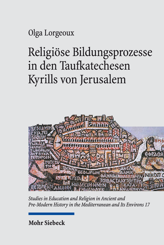 Cover von 'Religiöse Bildungsprozesse in den Taufkatechesen Kyrills von Jerusalem'