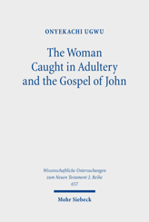 Cover of 'The Woman Caught in Adultery and the Gospel of John'