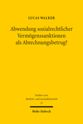 Cover of 'Abwendung sozialrechtlicher Vermögenssanktionen als Abrechnungsbetrug?'