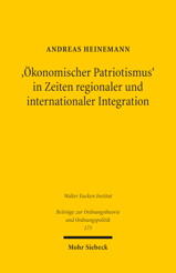 Cover of ''Ökonomischer Patriotismus' in Zeiten regionaler und internationaler Integration'