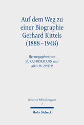 Cover of 'Auf dem Weg zu einer Biographie Gerhard Kittels (1888-1948)'