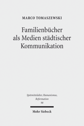 Cover of 'Familienbücher als Medien städtischer Kommunikation'