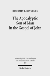 Cover von 'The Apocalyptic Son of Man in the Gospel of John'