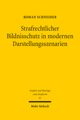 Cover of 'Strafrechtlicher Bildnisschutz in modernen Darstellungsszenarien'