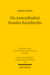 Cover of 'Die Anwendbarkeit fremden Kartellrechts'
