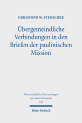 Cover von 'Übergemeindliche Verbindungen in den Briefen der paulinischen Mission'
