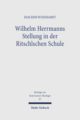 Cover of 'Wilhelm Herrmanns Stellung in der Ritschlschen Schule'