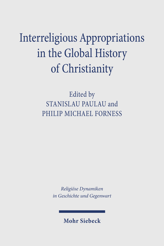 Cover von 'Interreligious Appropriations in the Global History of Christianity'