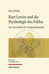 Cover von 'Kurt Lewin und die Psychologie des Feldes'